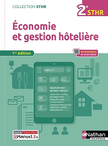 &Eacute;conomie et gestion h&ocirc;teli&egrave;re - Bac STHR [2de] - Collection STHR - &Eacute;d. 2022
