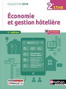 &Eacute;conomie et gestion h&ocirc;teli&egrave;re - Bac STHR [2de] - Collection STHR - &Eacute;d. 2022
