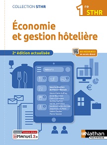 &Eacute;conomie et gestion h&ocirc;teli&egrave;re - Bac STHR [1re] - Collection STHR - Ed. 2022