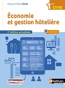 &Eacute;conomie et gestion h&ocirc;teli&egrave;re - Bac STHR [1re] - Collection STHR - Ed. 2022